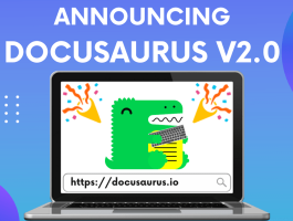 Docusaurus 2.0 正式发布，Facebook 开源的静态网站生成器 